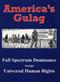 America's Gulag: Full Spectrum Dominance Versus Universal Human Rights